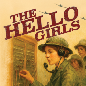 KUSD Theater Arts presents "The Hello Girls"