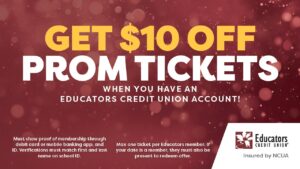 Bradford students, do you have an Educators Credit Union Account? If so, you can get $10 off your Bradford Prom Ticket! Stop by the ECU inside of the Bradford Commons to find out how! *Maximum of one ticket per an ECU member. If your date is a member, they must also be present to redeem this offer. Verifications must match first and last name on your Bradford ID. Must show proof of membership through debit card or mobile banking app and ID. Educators Credit Union Insured by NCUA