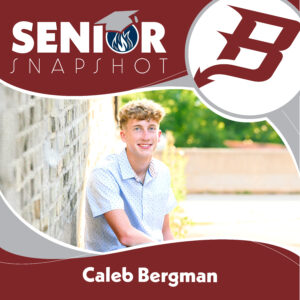 2026 Senior Snapshot: Caleb Bergman