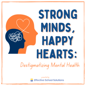 Strong Minds, Happy Hearts: Destigmatizing Mental Health (May 20)