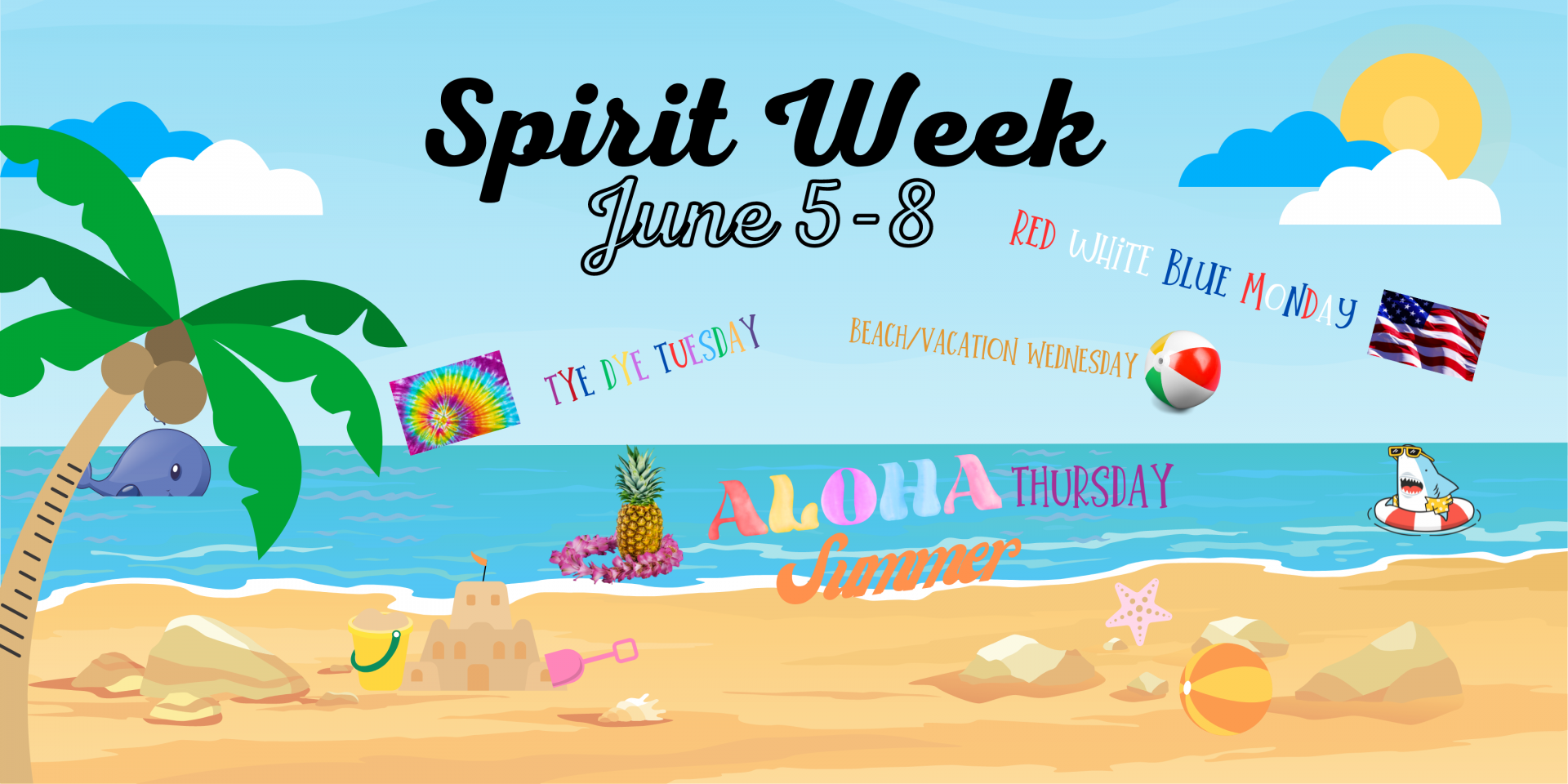 Spirit Week June 5 -8