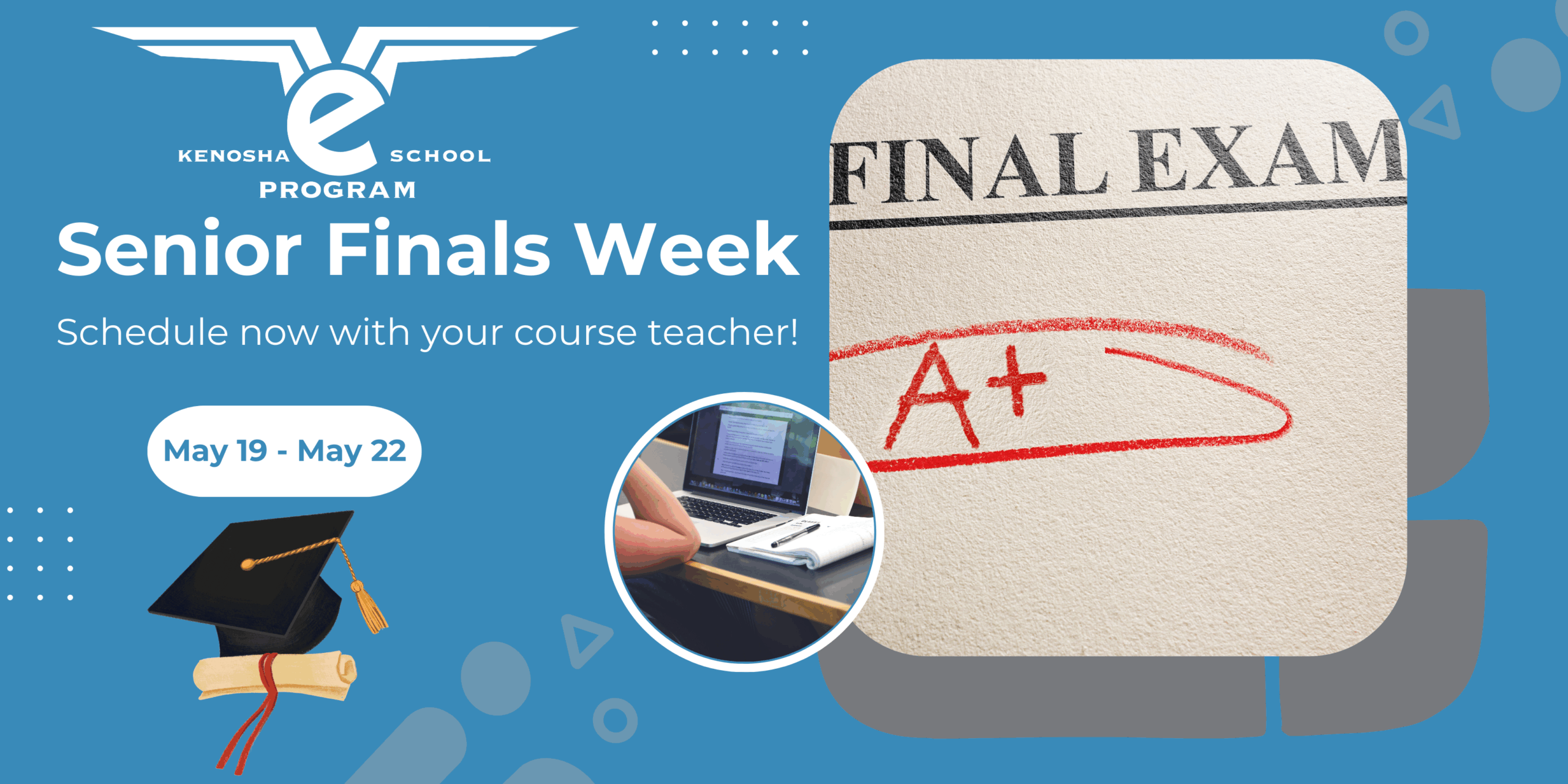 Senior Finals Week