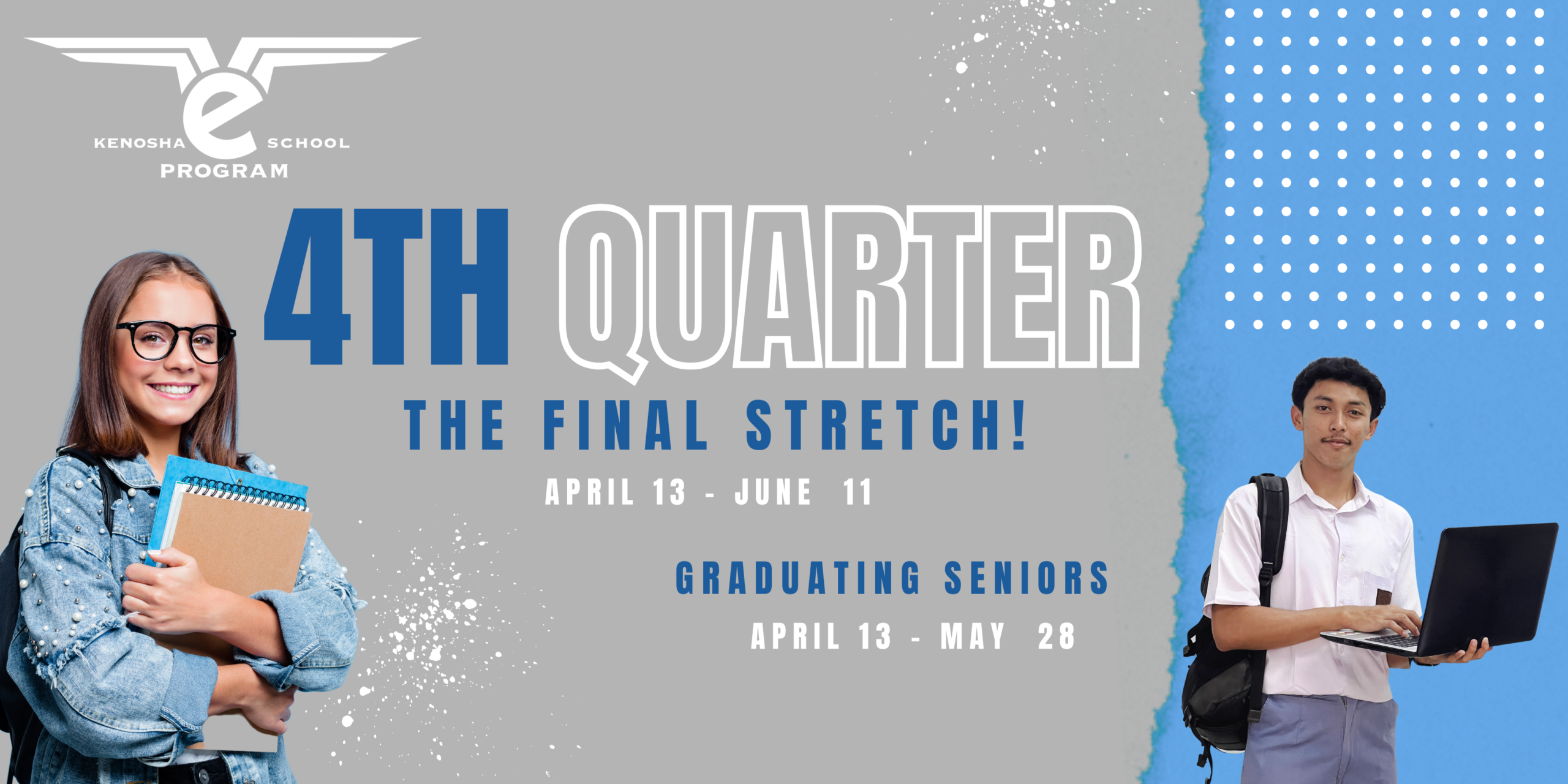 Quarter 4 The Final Stretch