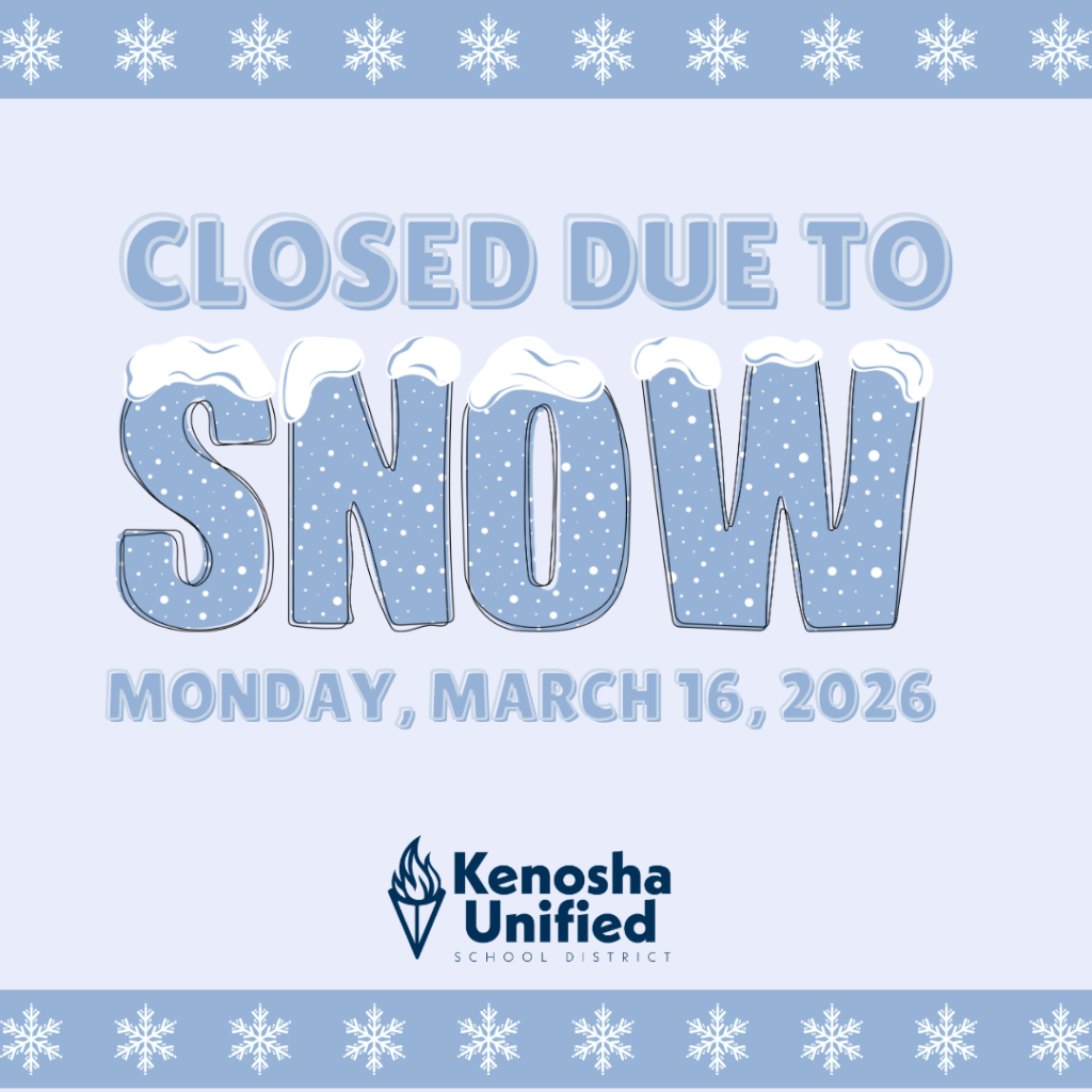 All KUSD schools will be closed on Monday, March 16, 2026