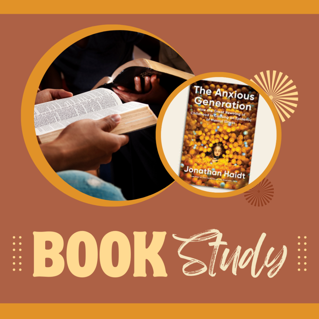 Book Study: The Anxious Generation (Feb. 12)