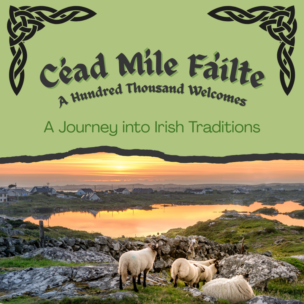 A Journey into Irish Traditions (March 5)