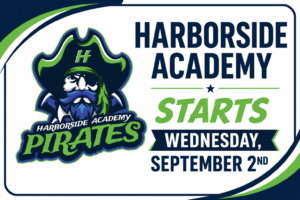 Harborside First Day Wed., Sept. 2, 2026!