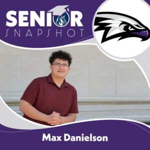 2026 Senior Snapshot: Max Danielson