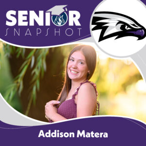 2026 Senior Snapshot: Addison Matera