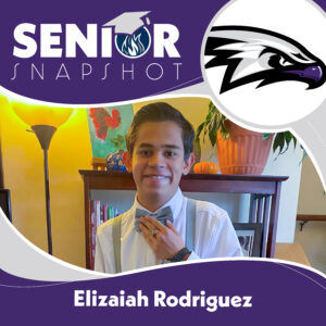 2026 Senior Snapshot: Elizaiah Rodriguez