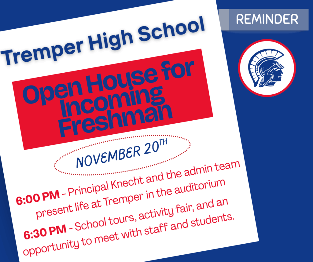 Tremper Open House Reminder
