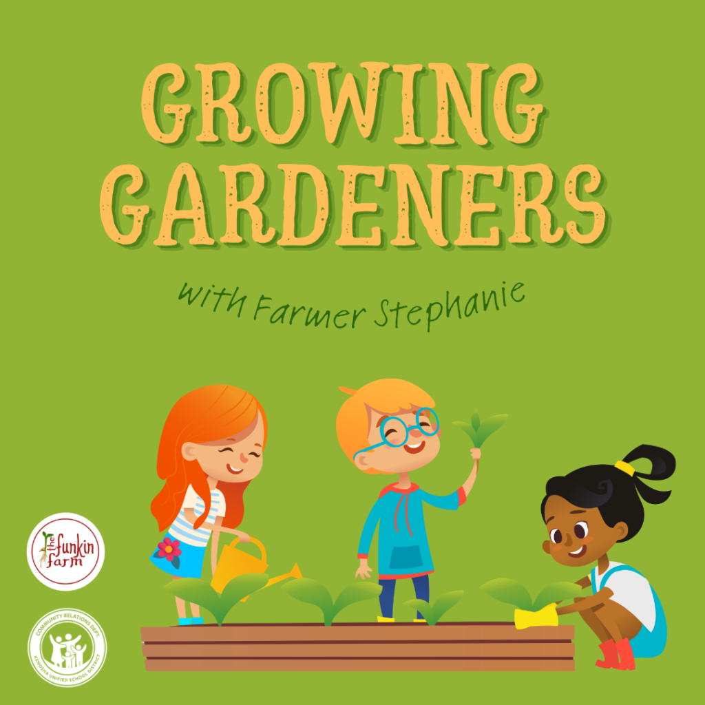 Growing Gardeners Family Education Program (May 5 or 7)
