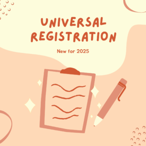NEW for 2025 - Universal Registration