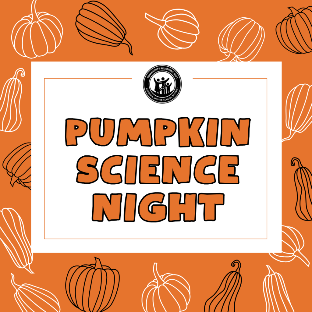 Pumpkin Science Night (Oct. 15)