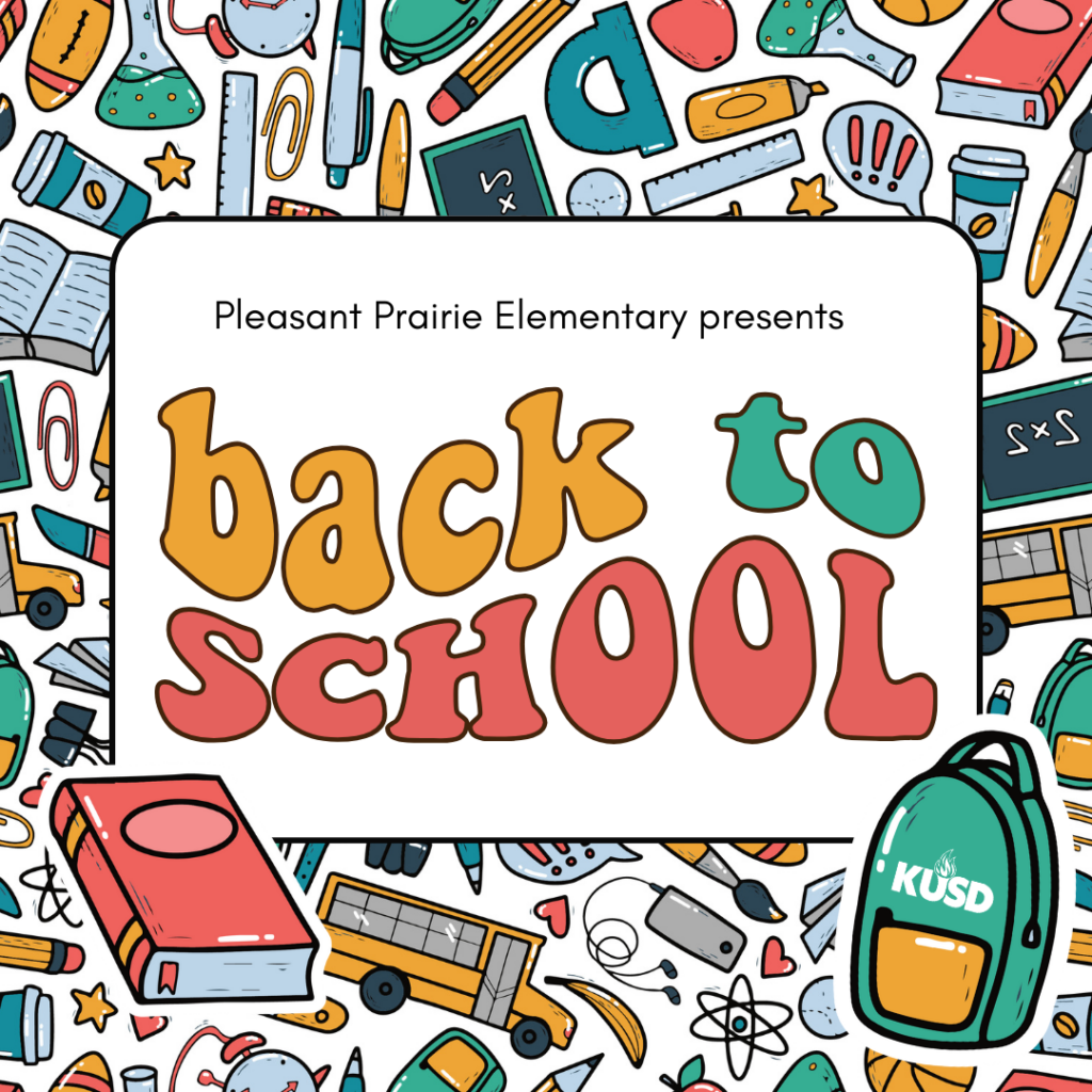 Pleasant Prairie Elementary presents: Back to School Night - Oct. 5