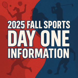 2025 Fall Sports Day One Information