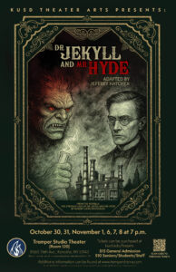 Audition Information Dr. Jekyll and Mr. Hyde