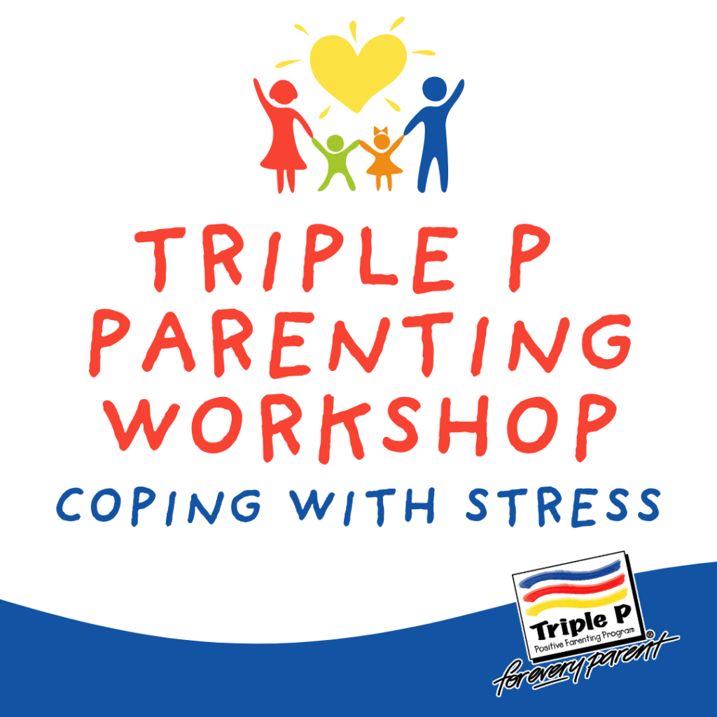 Triple P Parenting: Coping with Stress (March 25)