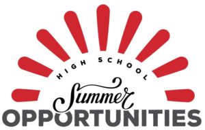 High School Summer Opportunities