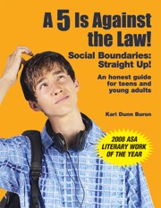 A 5 is Against the Law! Social Boundaries: Straight Up!