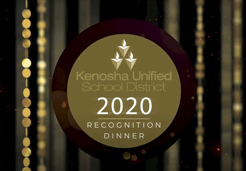 Kenosha Unified School District 2020 Recognition Dinner