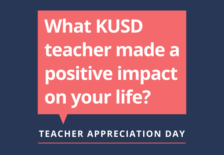 What KUSD teacher made a positive impact on your life?