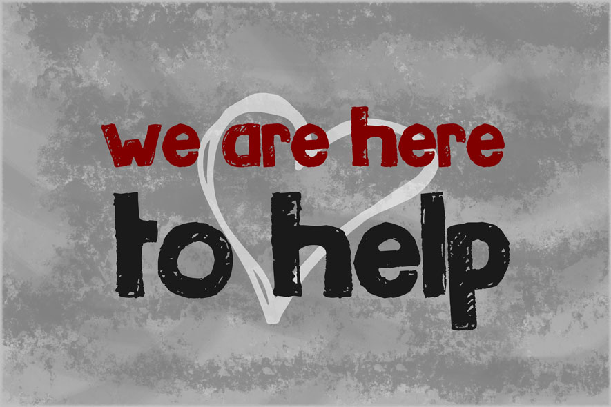 We are here to help.