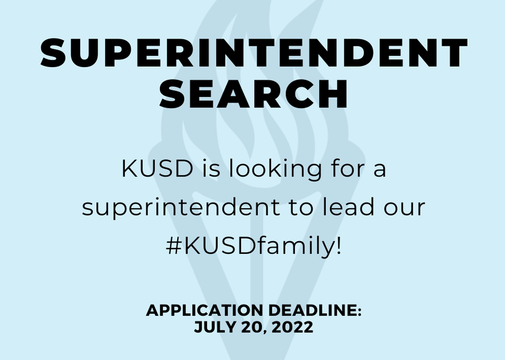 KUSD is looking for a superintendent to lead our #KUSDfamily. Application deadline: July 20, 2022.