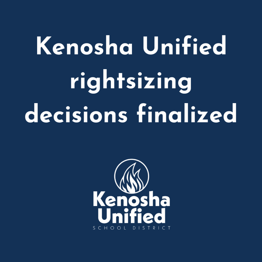 Kenosha Unified rightsizing decisions finalized