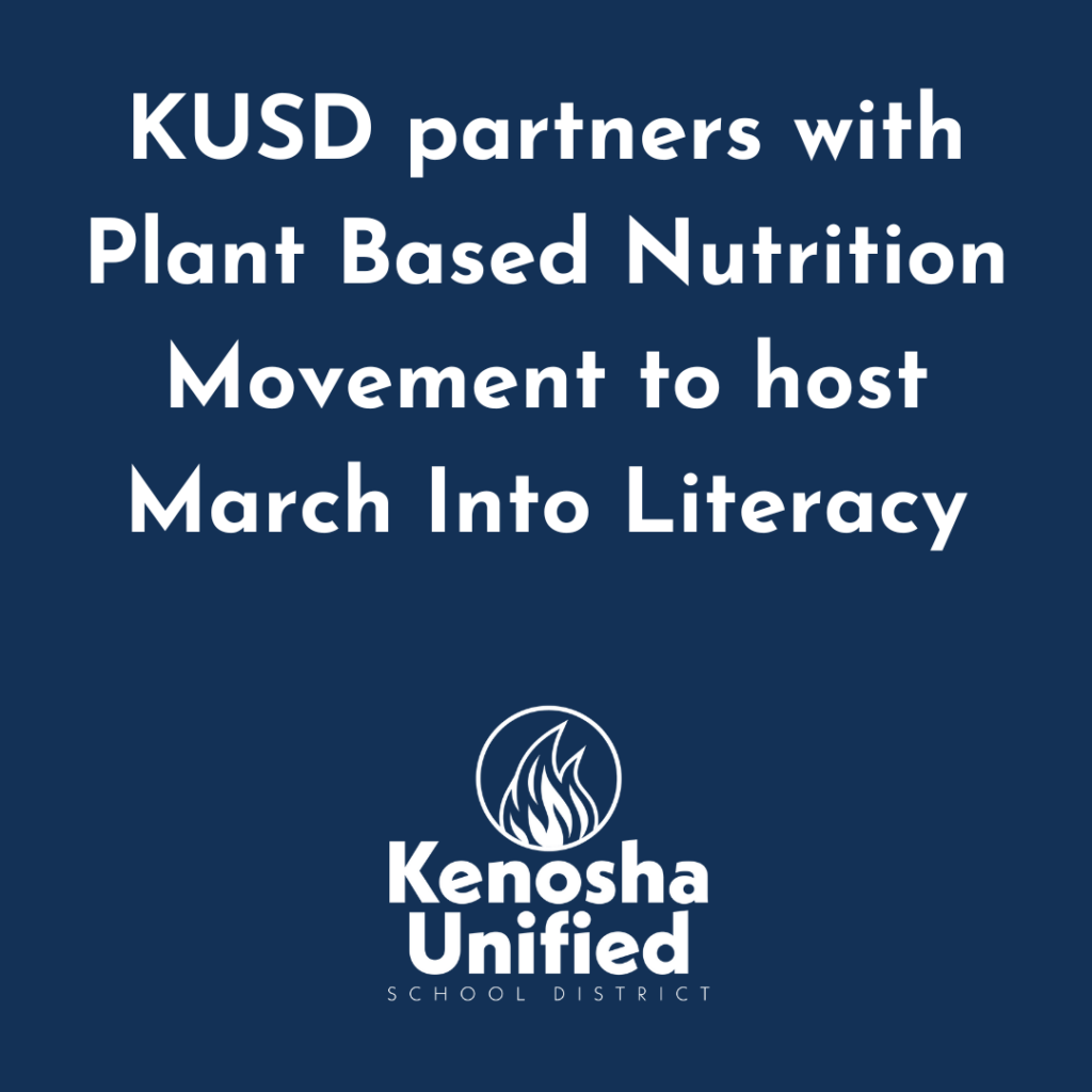 KUSD partners with Plant Based Nutrition Movement to host March Into Literacy