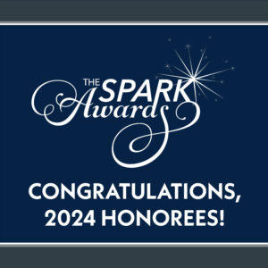 Congratulations, 2024 Spark Award honorees!