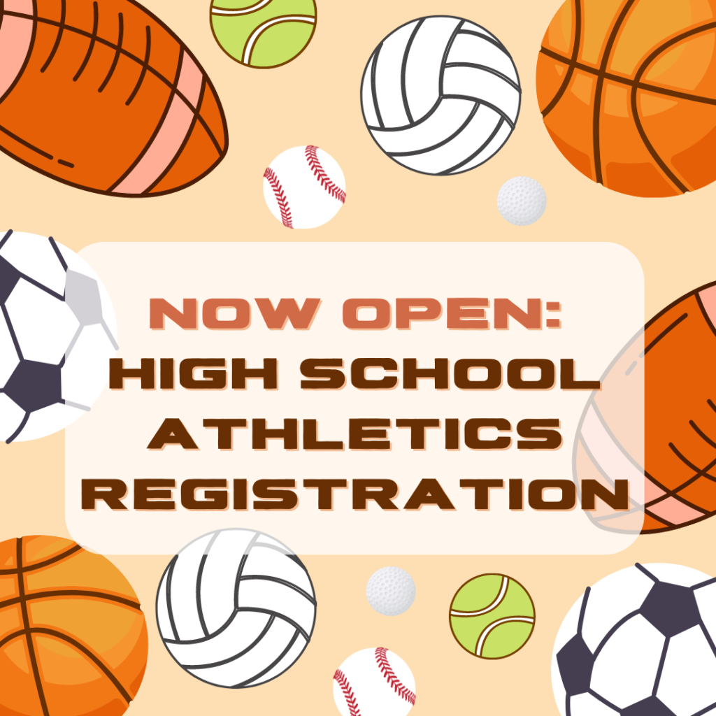 Now Open: High School Athletics Registration