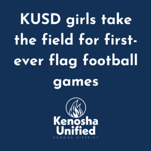 KUSD girls take the field for first-ever flag football games