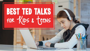 best TED talks for kids and teens